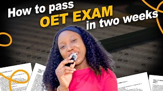 HOW TO PASS OET EXAM IN 2 WEEKS