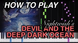 DEVIL AND THE DEEP DARK OCEAN - Nightwish Keyboard Tutorial