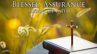 Blessed Assurance  🙏🏾 Heavenly Hymns of Faith 🎵 Christian Harp