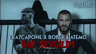 Era7Capone x Rober Hatemo - Saf Sevgilim (prod.meto)