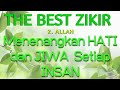 The Best Zikir | 2. ALLAH cover by Hafiz Zuhdi | zikir dapat tenangkan jiwa melembutkan hati