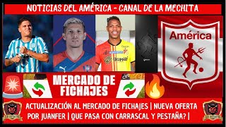 🔥MERCADO DE FICHAJES👀NUEVA OFERTA POR JUANFER QUINTERO🚨QUE PASA CON CARRASCAL Y PESTAÑA?💥