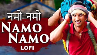 Namo Namo -Lofi(slowed & reverb) 😌😌😌