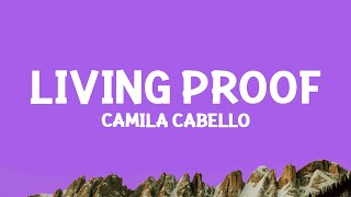 @camilacabello - Living Proof (Lyrics)