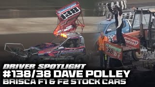 Driver Spotlight - #1/38/138 Dave Polley (BriSCA F2 World Champion / BriSCA F1 Stock Cars)