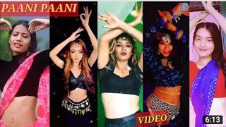 Paani Paani |Badshah|Jacqueline Fernandez| Astha Gill (Official music video) On Tik Tok