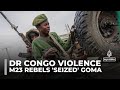 M23 rebels claim seizing key DR Congo city of Goma