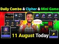 11 August Daily Combo & Daily Cipher & Mini Game | Hamster Kombat Daily Combo & Mini Game 11 August