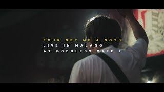 Four Get Me A Nots (Live in Malang - Indonesia) - Live Fullset