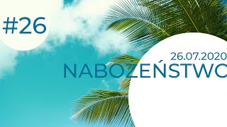 Nabożeństwo | 26.07.2020