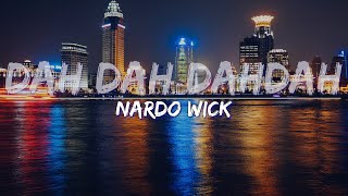 Nardo Wick - Dah Dah DahDah (Clean) (Lyrics)