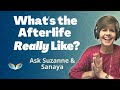 What We ALL Want To Know About The Afterlife! Those Big Questions Answered Here.