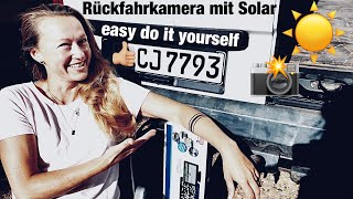 RÜCKFAHRKAMERA mit SOLAR - richtige Installation! | MB Sprinter L2H2 | DIY Campervan Selbstausbau #7