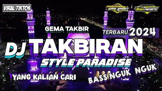 DJ TAKBIRAN TRAP 2024 x PARADISE Terbaru. Special PASUKAN WANI SANGIT JOMBANG. Cocok takbir keliling