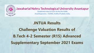 JNTUA Challenge Valuation Results of B.Tech 4-2 Sem (R15) Advanced Supple September 2021 Exams