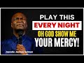 🔥 Blessed Prayers To Fall Asleep | End Your Day With God | Apostle Joshua Selman 2025