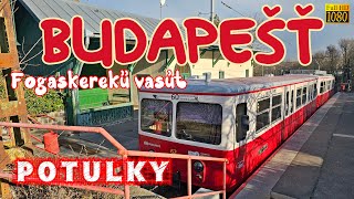 Budapešť, ozubnicou na vrch Széchenyi-hegy