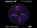 techno don toliver sheloveztre give it up sean lone remix