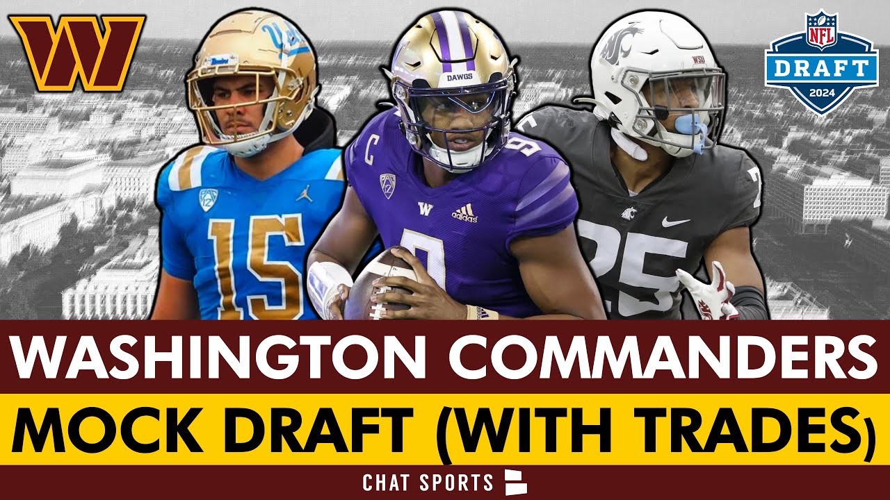 Commanders 2024 Mock Draft: Washington TRADES DOWN For Michael Penix Jr ...