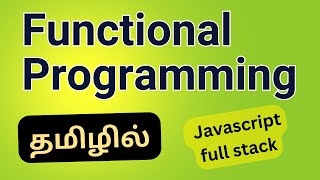 JavaScript functional programming| JavaScript course in Tamil| Codebinx