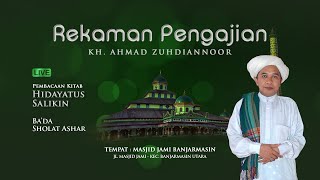 Rekaman Pengajian,  18 Maret 2017 - Masjid Jami Banjarmasin - KH. Ahmad Zuhdiannoor