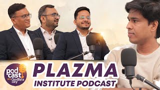 Education Journey Podacst with Plasma Institute Godhra - Ronak Prajapati,Pankaj Patel \u0026 Rakesh Patel