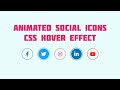 Animated Social Icons using HTML & CSS | Cool Hover Effect