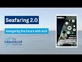 WEBINAR- Seafaring 2.0: Navigating the Future with Tech | The Nautical Institute