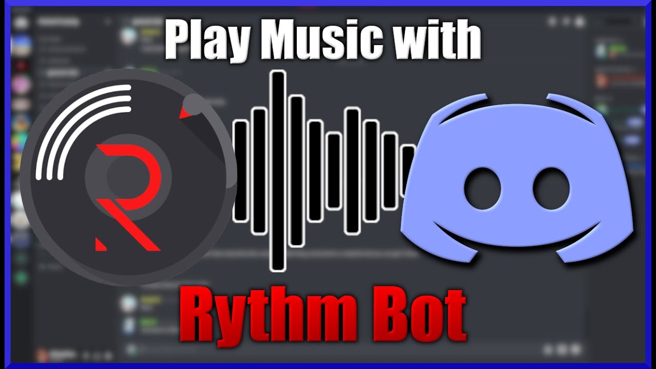 How To SETUP And USE Rythm Bot On Your Discord Server! - YouTube