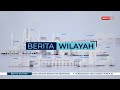 14 OGOS 2023 - BERITA WILAYAH PENUH