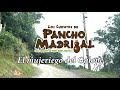 Cuentos de Pancho Madrigal - El mujeriego del Galope -  Efigenio Reyes