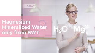 Magnesium Mineralized Water only from BWT