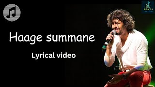 Haage summane | HD lyrical video | Kiran | Suhasi | Sonu nigam |@Beatsforsound128