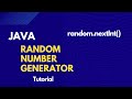 Java Random Number Generator Tutorial