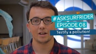 Ask #8 - Testify a pollution - Surfrider Foundation Europe