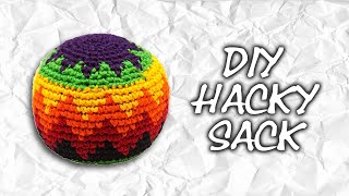 HOW TO MAKE HACKY SACK