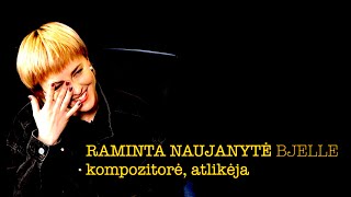 Ramanauskas 20230617 RAMINTA NAUJANYTĖ BJELLE ištrauka