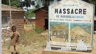 NYIMBO YA KIBEMBE (MASSACRE DE MAKOBOLA )