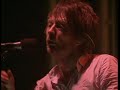 Radiohead - Live in Buenos Aires (March 2009)