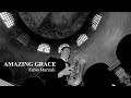 AMAZING GRACE - J. Newton - Alto Sax