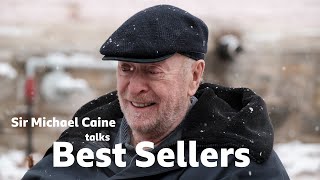 Sir Michael Caine on why Best Sellers will be his final film