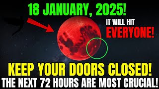 🚨 It's Happening Now! Urgent Moon Warnings for Mid-January 2025 – Crucial 48-Hour Window!