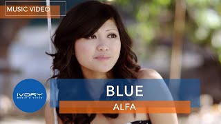 Alfa - Blue (Official Music Video)