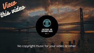 copyright free music for YouTube videos | no copyright music for the intro