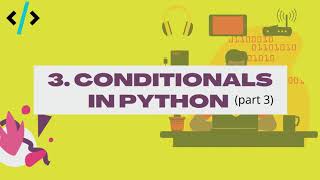 Python for Data Science - 3. Conditionals statement in python (Part 3) | Nested conditionals