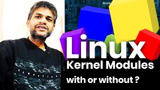 x205 Linux Kernel Programming | with or without Kernel Modules | Device Drivers #education #training