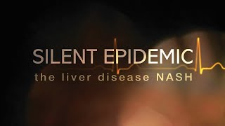 The Silent Epidemic: the liver disease NASH