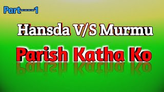 Hansda AR Murmu Parish Katha Santali Motivational Video !! New Santali Video 2020