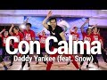 CON CALMA - Daddy Yankee Dance | Chakaboom Fitness Choreography