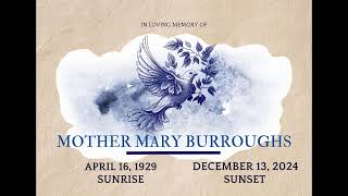 Celebration of Life - Mother Mary Burroughs - January 3, 2025